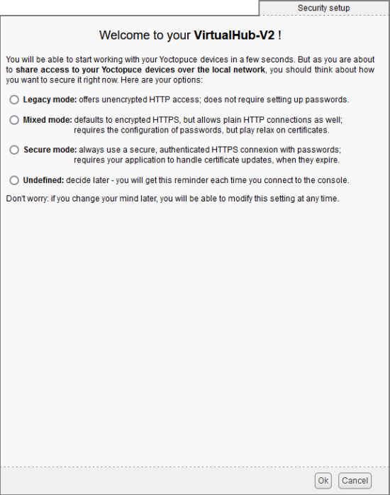 When you connect for the first time, VirtualHub asks you to select a security mode